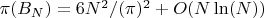 $\pi(B_N)=6N^2/(\pi)^2+O(N\ln(N))$