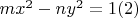 $mx^2-ny^2=1(2)$