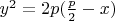 $y^2 = 2p(\frac{p}{2} - x)$
