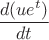 $\dfrac{d(ue^t)}{dt}$