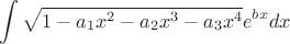$$ \int \sqrt{1-a_1 x^2-a_2 x^3-a_3 x^4} e^{b x} dx $$