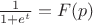 $\frac{1}{1+e^t}=F(p)$