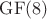 $\mathrm{GF}(8)$
