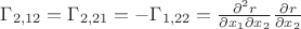 $\Gamma_{2,12} = \Gamma_{2,21} = -\Gamma_{1,22} =  \frac {\partial^2 r} {\partial x_1 \partial x_2} \frac {\partial r} {\partial x_2} $