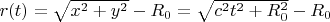 $r(t) = \sqrt{x^2 + y^2} - R_{0} = \sqrt{c^2 t^2 + R_{0}^2} - R_{0}$