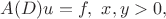 $$
A(D)u=f,\ x,y>0,
$$
