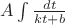 $A\int\frac{dt}{kt+b}$