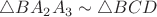 $\triangle BA_2A_3 \sim \triangle BCD$