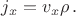 $j_x=v_x\rho\,.$