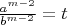 $\frac{a^{m-2}}{b^{m-2}}=t$