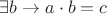 $\exists b \rightarrow a\cdot b=c$