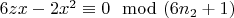 $6zx-2x^2\equiv 0\mod (6n_2 +1)$