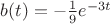 $b(t)=-\frac {1} {9}e^{-3t}$