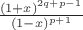 $\frac{(1+x)^{2q+p-1}}{(1-x)^{p+1}}$