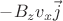 $-B_{z}v_{x}\vec{j}$