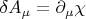 $\delta A_{\mu}=\partial_{\mu}\chi\,$