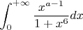 $$ \int^{+\infty}_0 \frac{x^{a-1}}{1+x^6}dx $$