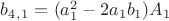$b_4_,_1=(a_1^2-2a_1b_1)A_1$