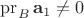 $\operatorname{pr}_B\mathbf a_1\neq 0$
