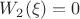 $W_2(\xi) = 0$