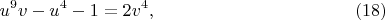 $$
u^9v-u^4-1=2v^4, \eqno(18)
$$