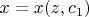 $x=x(z,c_1)$