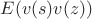 $E(v(s)v(z))$