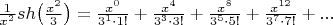 $ \frac{1}{x^2}sh\big(\frac{x^2}{3}\big)=\frac{x^0}{3^1 \cdot 1!}+\frac{x^4}{3^3 \cdot 3!}+\frac{x^8}{3^5 \cdot 5!}+\frac{x^{12}}{3^7 \cdot 7!}+... $