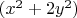 $(x^2+2y^2)$