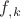 $f_{,k}$