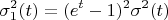 $$
\sigma_1^2(t)=(e^t-1)^2\sigma^2(t)
$$