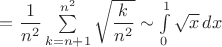 $=\dfrac{1}{n^2}\sum\limits_{k=n+1}^{n^2}\sqrt{\dfrac{k}{n^2}}\sim\int\limits_0^1\sqrt x\,dx$