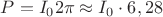 $P=I_02\pi \approx I_0 \cdot 6,28$