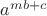$a^{mb + c}$