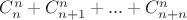 ${C}_{n}^{n}+{C}_{n+1}^{n}+...+{C}_{n+n}^{n}$