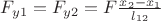 $F_{y1}=F_{y2}=F \frac {x_2-x_1} {l_{12}}