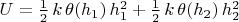 $U=\frac 1 2 \,k\,\theta(h_1)\,h_1^2+\frac 1 2\,k\,\theta(h_2)\,h_2^2$