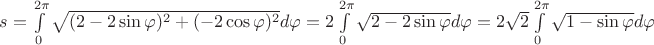 $s=\int \limits_0^{2\pi} \sqrt{(2-2\sin \varphi)^2+(-2\cos \varphi)^2}d\varphi =2 \int \limits_0^{2\pi} \sqrt{2-2\sin \varphi}d\varphi=2\sqrt{2} \int \limits_0^{2\pi} \sqrt{1-\sin \varphi}d\varphi$