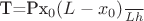 T=P\frac {x_0(L-x_0)} {Lh}