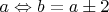 $a \Leftrightarrow b=a \pm 2$