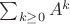 \sum_{k\ge0}A^k