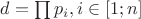 $d=\prod p_i, i \in [1;n]$
