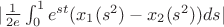 $|\frac{1}{2e}\int_{0}^{1}e^{st}(x_1(s^2)-x_2(s^2))ds|$