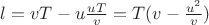 $l=vT-u\frac{uT}{v}=T(v-\frac{u^2}{v})$