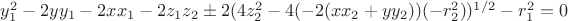 $y_1^2-2yy_1-2xx_1-2z_1z_2\pm2(4z_2^2-4(-2(xx_2+yy_2))(-r_2^2))^{1/2}-r_1^2=0$