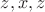 $z,x,z$
