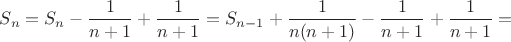 $S_n=S_n-\dfrac {1}{n+1}+\dfrac {1}{n+1}=S_{n-1}+\dfrac {1}{n(n+1)}-\dfrac {1}{n+1}+\dfrac {1}{n+1}=$