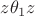 $z\theta_1 z$