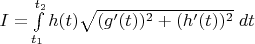 $I=\int\limits_{t_1}^{t_2} h(t) \sqrt{(g'(t))^2+(h'(t))^2}\;dt$
