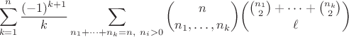$$\sum_{k=1}^n \frac{(-1)^{k+1}}{k} \sum_{n_1+\dots+n_k=n,\ n_i>0} \binom{n}{n_1, \dots, n_k} \binom{\binom{n_1}{2}+\dots+\binom{n_k}{2}}{\ell}$$
